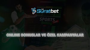 Online Bonuslar ve Özel Kampanyalar